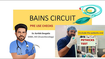 BAINS CIRCUIT & ITS PRE USE CHECKS | OT Clinics by Dr. Karthik Deegutla | Anaesthesia lectures