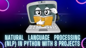 Natural Language Processing NLP in Python with 8 Projects