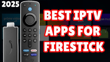 Ultimate IPTV Apps For Firestick In 2025 - FULL TUTORIAL