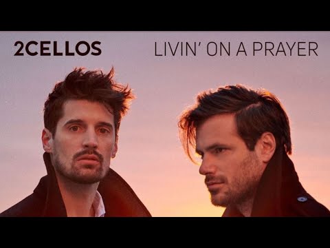 2Cellos Is Back Livin On A Prayer