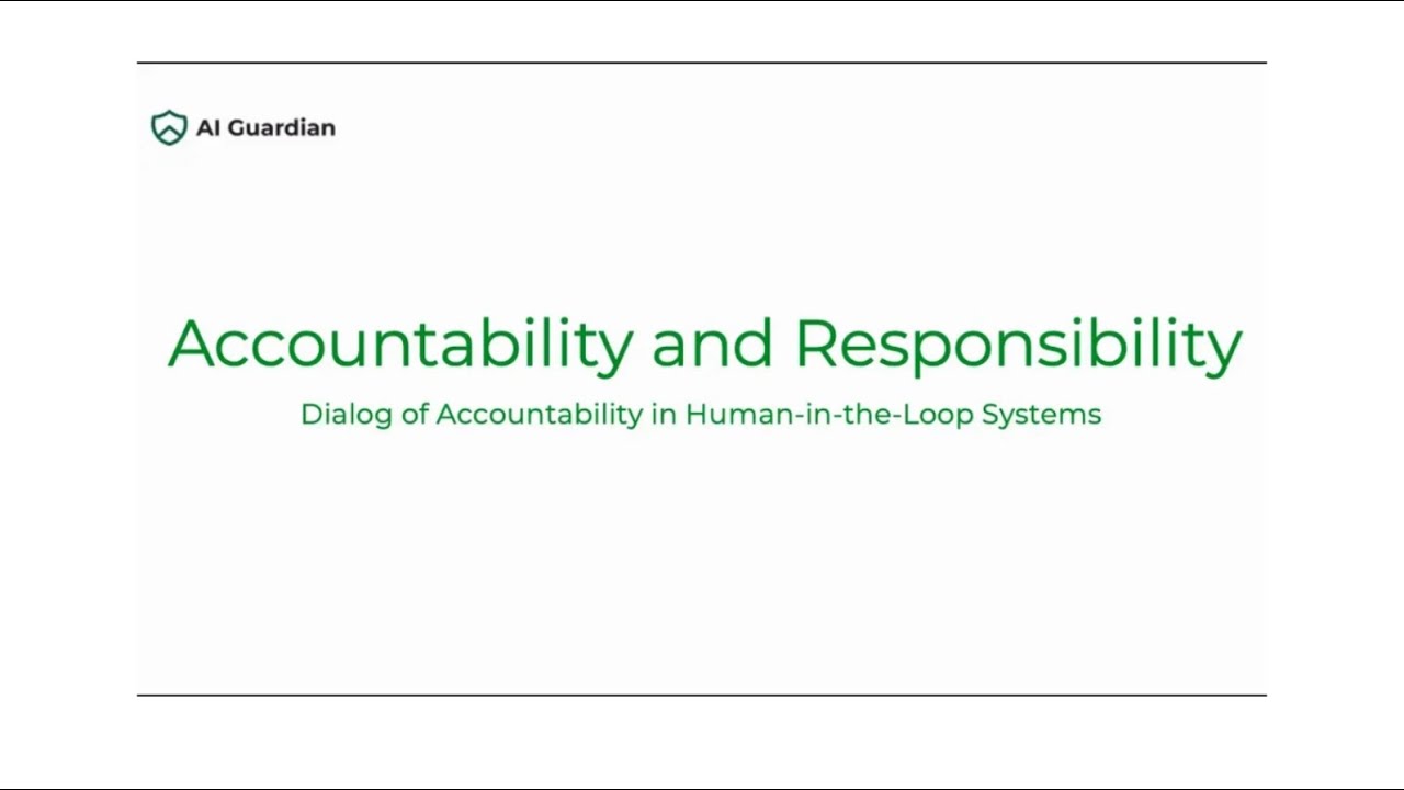 Accountability & Responsibility in Human-in-the-Loop Systems