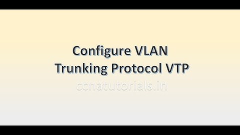 15. VLAN Trunking Protocol (VTP) Configuration | VTP Client and Server Modes Explained