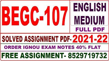 begc-107 solved assignment 2021-22 / begc 107 solved assignment  / begc 107 assignment in english