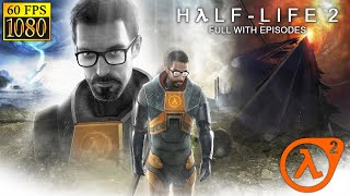 Half-Life 2 full longplay (with episodes) [HD 1080p 60fp]