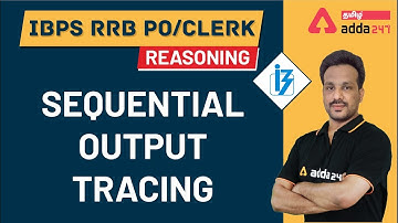Sequential Output Tracing | Reasoning In Tamil | IBPS RRB PO and IBPS RRB Clerk | Adda247 Tamil