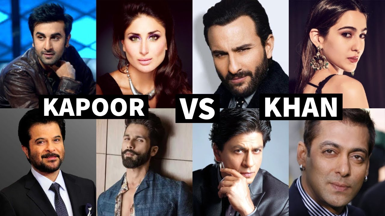 Kapoor's Vs Khan's - Who Do You Like Better? ( Which Actors/Actress Do You Like More )