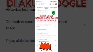 Cara Melihat Semua Password Akun Media Kita di Akun Google #shorts #google