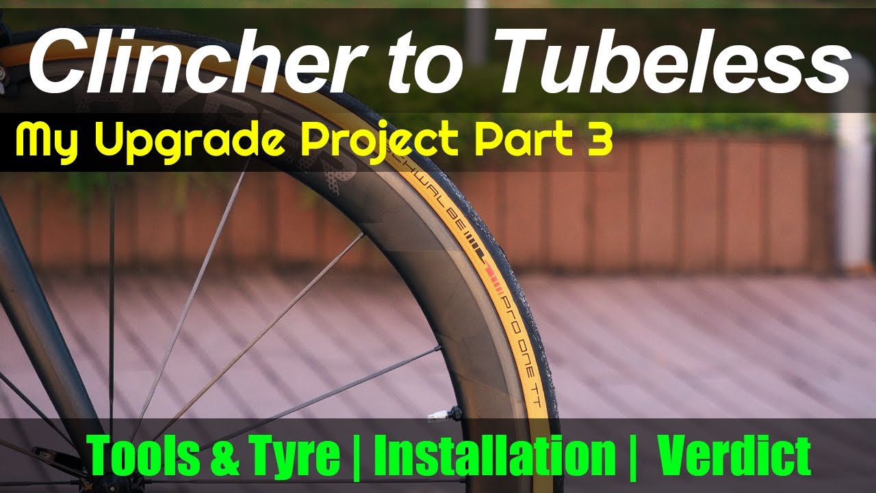 Clincher to Tubeless My Upgrade Project Part 3 YouTube
