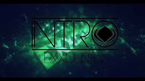 20 likes? :) | Intro » ExxidusHD (MY BEST?) • by Dex.