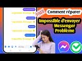 Comment Résoudre Le Problème De L Impossibilité D Envoyer Un Message Sur Messenger 2025 Comment Résoudre Le Problème De L Impossibilité D Envoyer Un Message Sur Messenger 2025