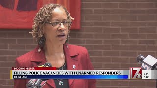 Should some of Durham's 80 vacant police jobs be filled with unarmed responders?