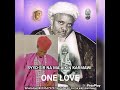 Sir Nama Aikin Karmawi One Love Ayi Soyayya 2022