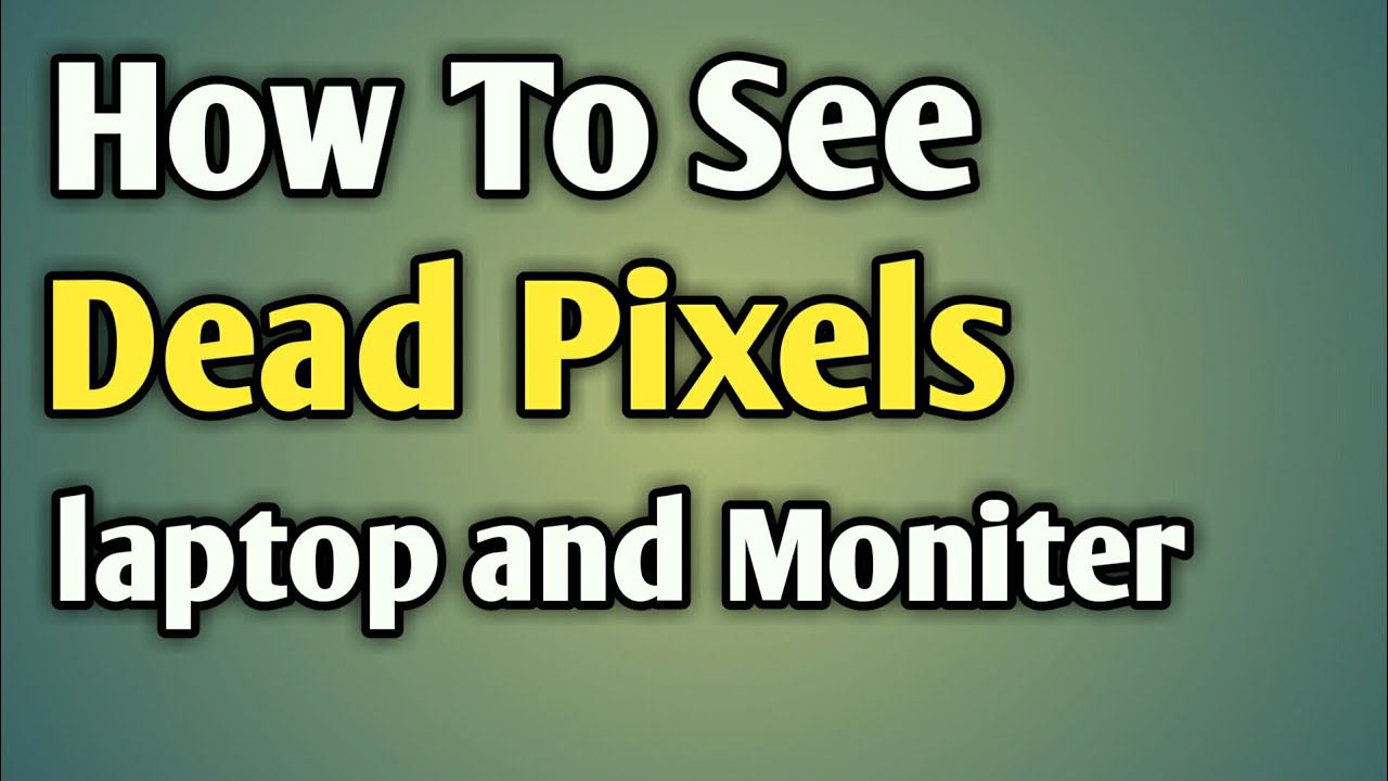 Dead Pixel Test | Monitor Dead Pixel Test | Laptop Dead Pixel Test