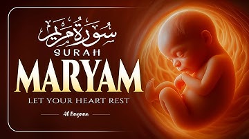 Surah Maryam سورة مريم | Soothing Voice to Heal Your Heart & Ease Your Mind | Muhammad Hijazi