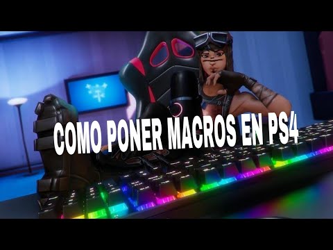 COMO PONER MACROS EN PS4 - YouTube