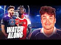 PSG VS ARSENAL LIVE WATCHALONG !