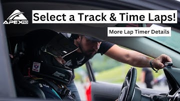 Lap Timer: Select a Track, Time a Session, Save a Session, Lap Timing Troubleshooting