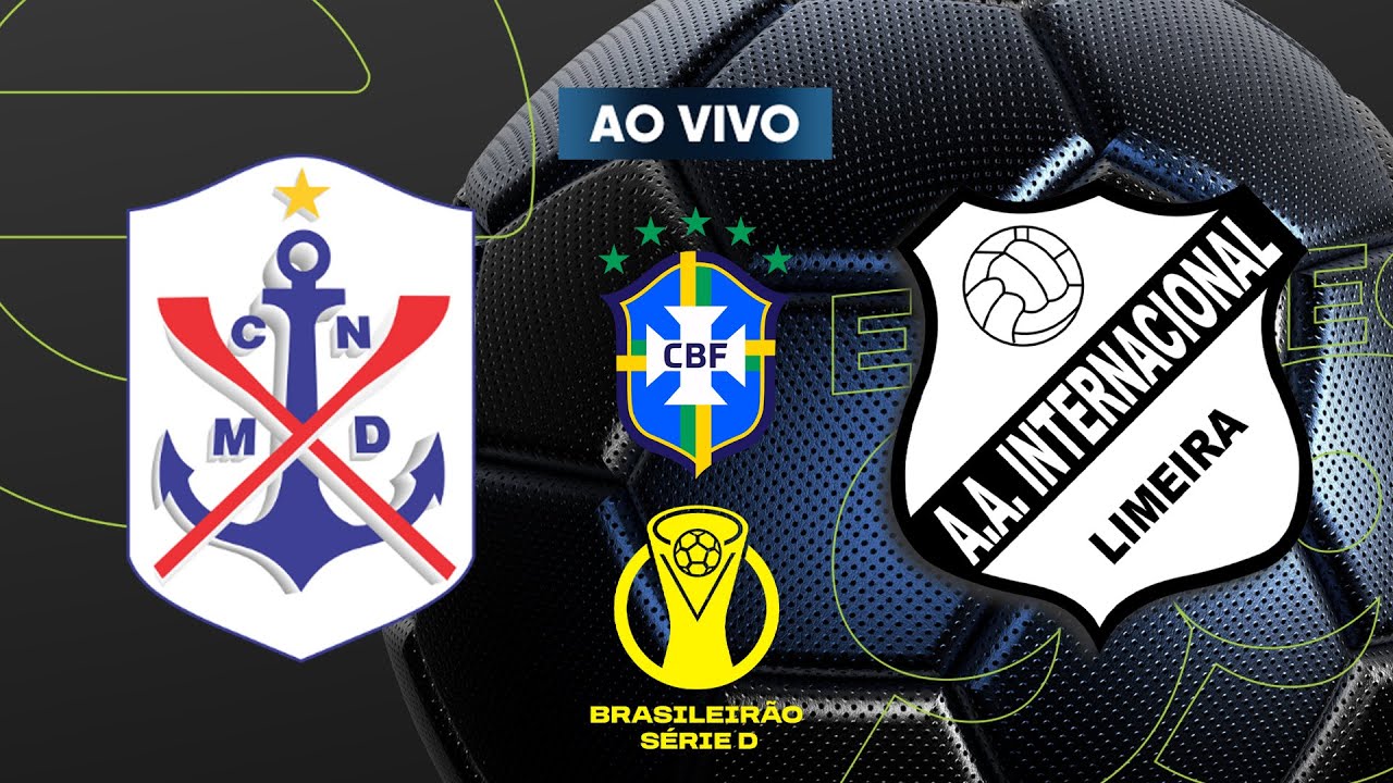 AO VIVO: BRASILEIRÃO SÉRIE D - MARCÍLIO DIAS X INTER DE LIMEIRA - 03/08/25