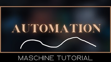 AUTOMATION in MASCHINE WALKTHROUGH