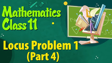 Locusprobleem 1 (Deel 4) - Locus - Wiskunde Klas 11