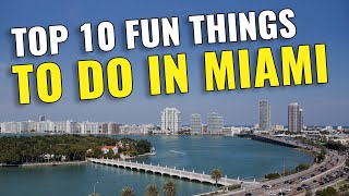 Top 10 Things To Do in Miami 2023 | Miami Travel Guide 2023