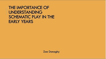 The Importance of Understanding Schematic Play in the Early Years