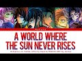 Kimetsu No Yaiba Movie OST FULL A World Where The Sun Never Rises By Aimer Lyrics Kan Rom Eng Kimetsu No Yaiba Movie OST FULL A World Where The Sun Never Rises By Aimer Lyrics Kan Rom Eng