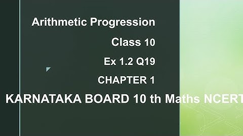 Arithmetic progression class 10 chapter 1 Exercise 1.2 problem q19