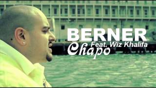 Berner - Chapo (Feat. Wiz Khalifa) (Prod. By Lev Berlak)