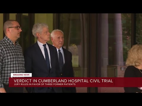 Jury Reaches Verdict In Million Trial Against Cumberland Hospital Former Medical Director