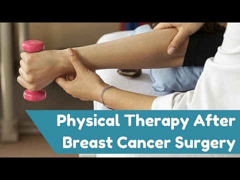 Physical Therapy After Breast Cancer Surgery