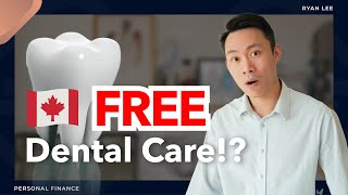 How to Qualify for Free Dental Visits for Canadians (NEW Canadian Dental Care Plan CDCP)