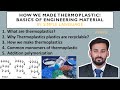 How we made ThermoPlastic! | Basics Of Engineering Materials