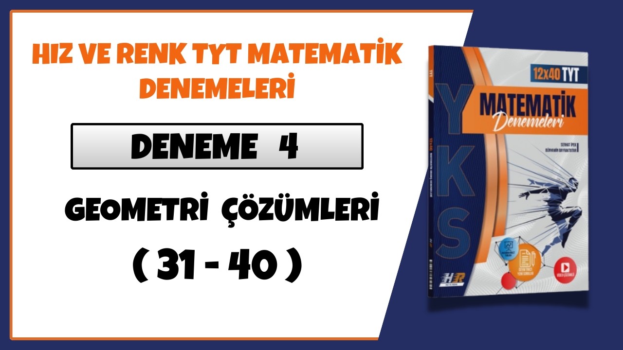 HIZ VE RENK TYT MATEMATİK DENEME 4 (1-30) ÇÖZÜMLERİ (HIZ VE RENK TYT MATEMATİK DENEME ÇÖZÜMLERİ)2026