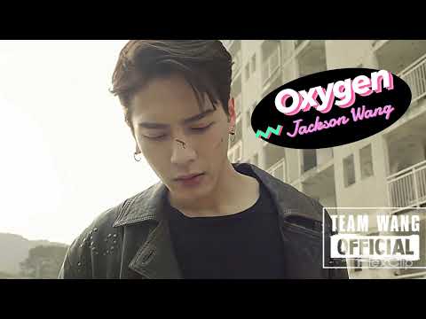 Oxygen (lyrics) - Jackson Wang || Oxygen By Jackson Wang