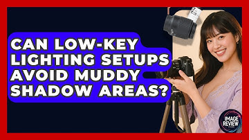 Can Low-key Lighting Setups Avoid Muddy Shadow Areas? - Image Review Studio