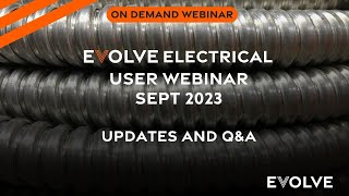 EVOLVE | Electrical Update and Q&A | September 2023