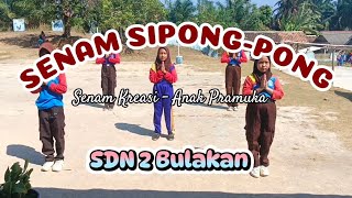 SENAM SIPONG-PONG SENAM PRAMUKA SDN 2 BULAKAN KEC. GUNUNGKENCANA KAB. LEBAK BANTEN #fypシ゚  #senam