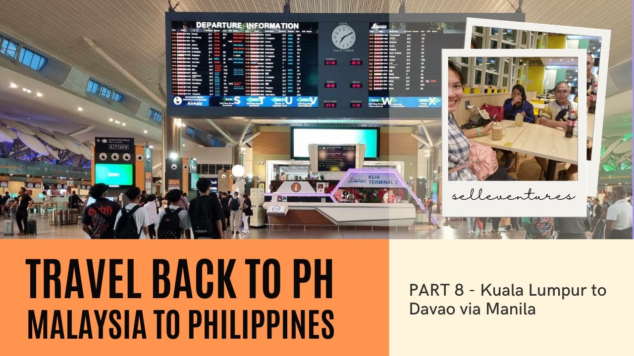 part-8-travel-back-to-ph-malaysia-to-philippines-kuala-lumpur