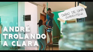 ANDRÉ TROLANDO A CLARA