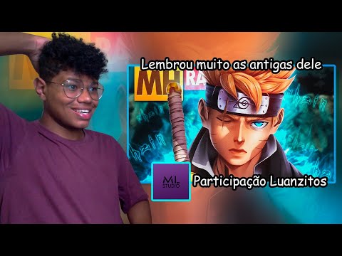 Reagindo ao MHRAP - Tipo Boruto Uzumaki - Prod. MK & SID. - Participação: @ml_studio
