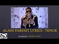 ALAIN PARFAIT TENOR LYRICS 