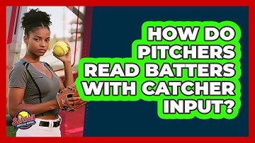 How Do Pitchers Read Batters With Catcher Input?