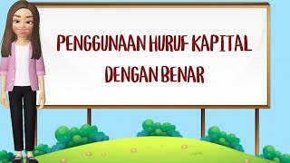 Video Pembelajaran BHS INDONESIA Kelas III Penggunaan Huruf Kapital yang benar