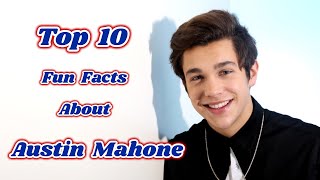 Top 10 Fun Facts About Austin Mahone Celebrities Sky world