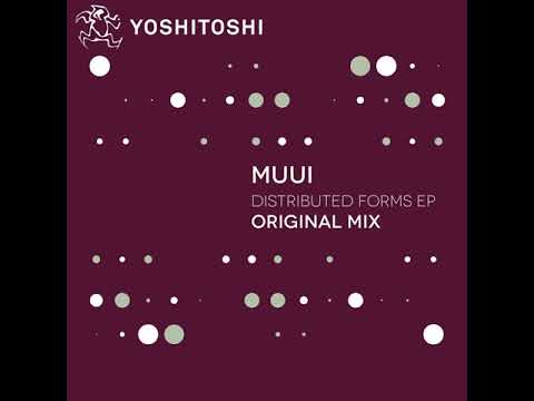 Muui - Distributed Forms (Original Mix)
