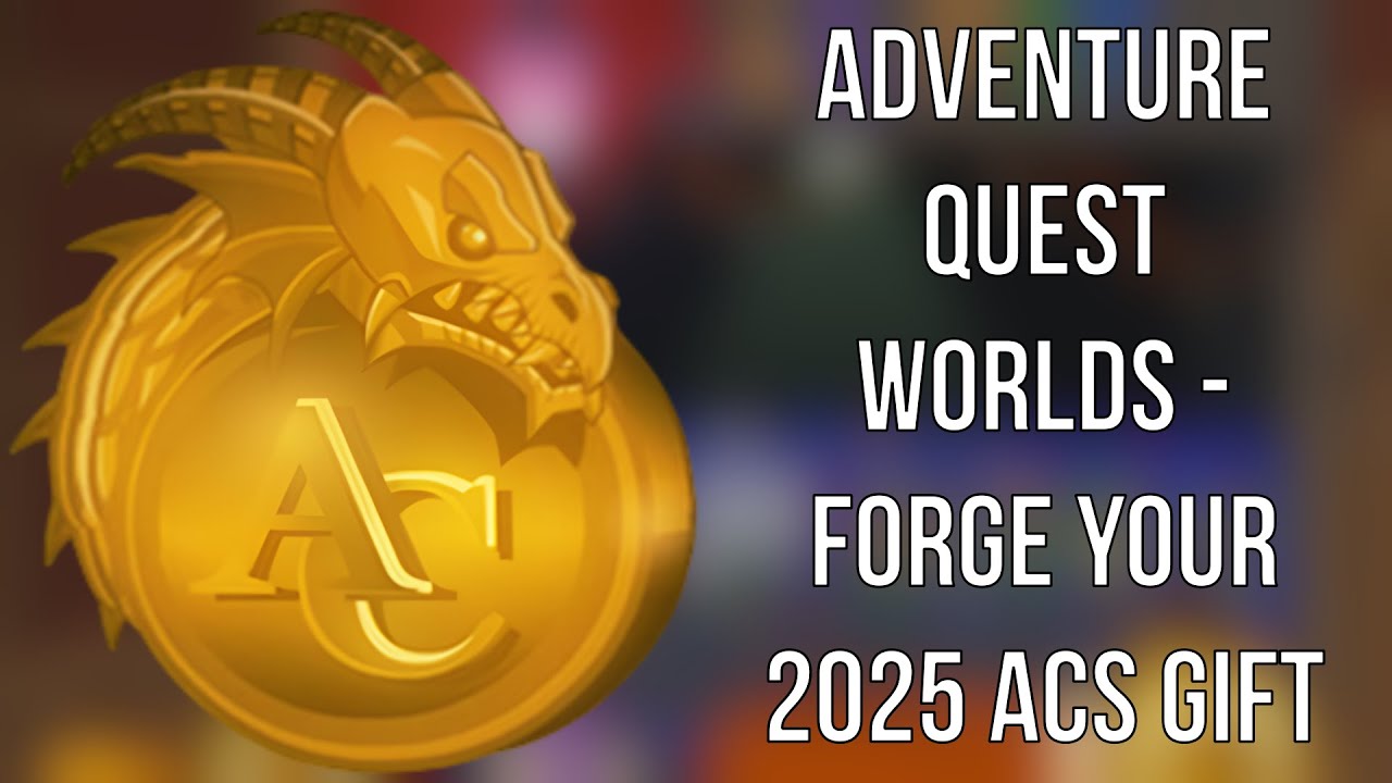 AdventureQuest Worlds - Forge Your 2025 ACs Gift Quest - YouTube