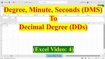 52 || Learn How to Convert a Coordinate from DMS to DDs by using Excel Formulae