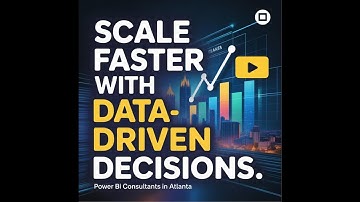 Scale Faster with Data Driven Decisions, Power BI Consultants in Atlanta