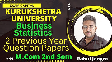 Kuk M.Com 2nd Sem Previous Year Papers | Business Statistics| M.Com |Kurukshetra University| EC | RJ